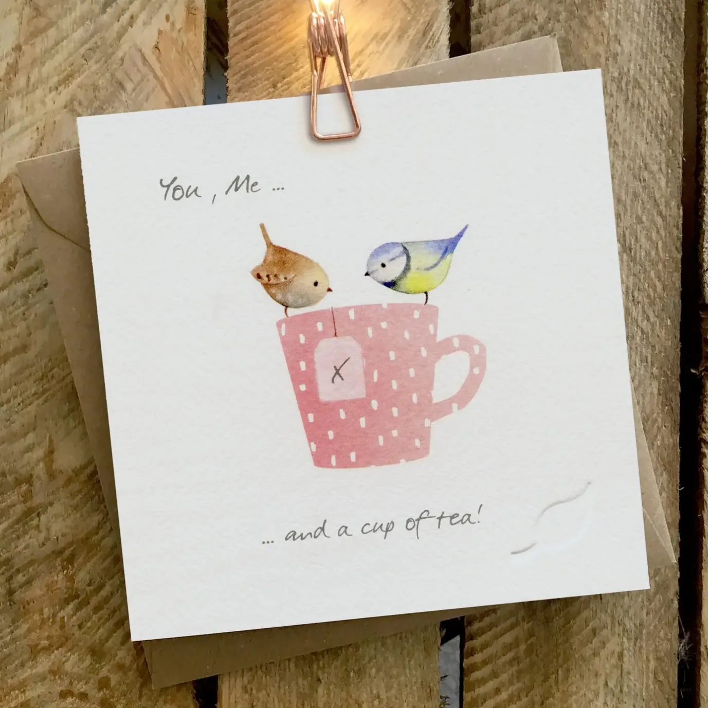You, Me and a Cup of Tea Birthday Card